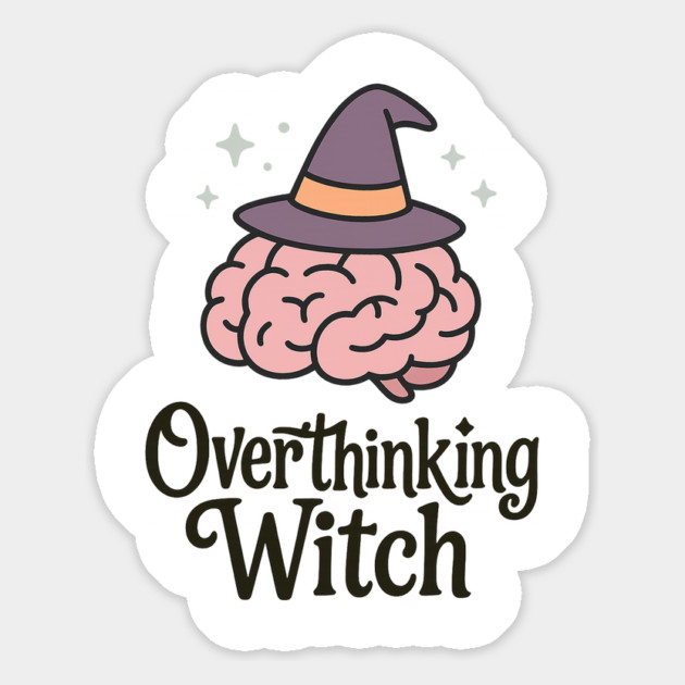 Overthinking Witch Magnet by Fauzi's Store
