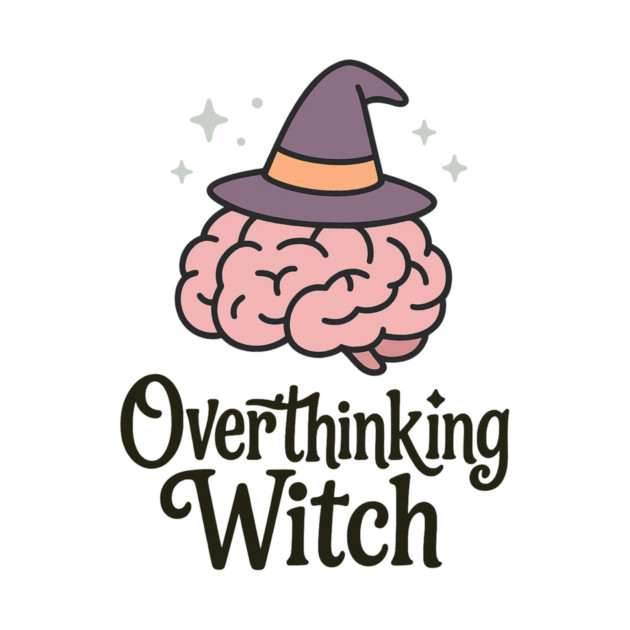 Overthinking Witch by Fauzi's Store