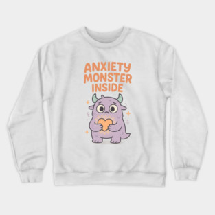 Anxiety Monster Inside Crewneck Sweatshirt