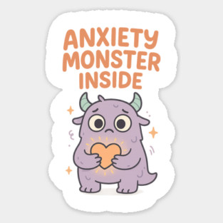Anxiety Monster Inside Magnet