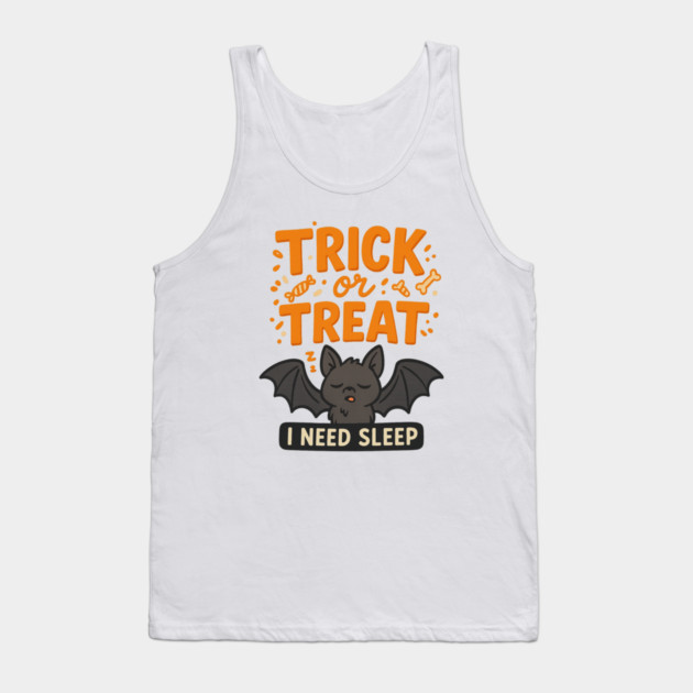 Trick or Treat – I Need Sleep Tank Top by Fauzi's Store