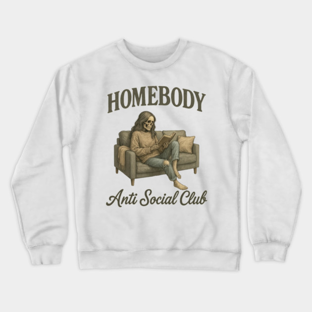 Homebody – Anti Social Club Crewneck Sweatshirt by Fauzi's Store