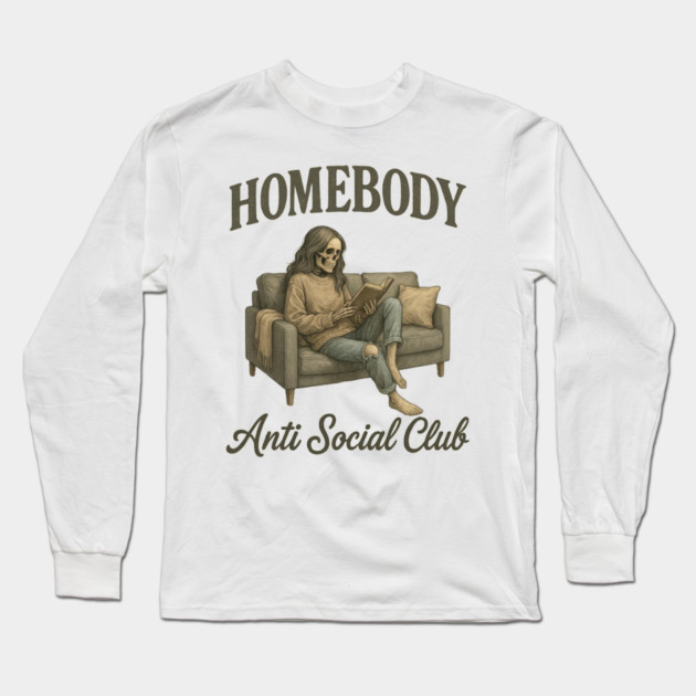 Homebody – Anti Social Club Long Sleeve T-Shirt by Fauzi's Store
