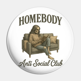 Homebody – Anti Social Club Pin