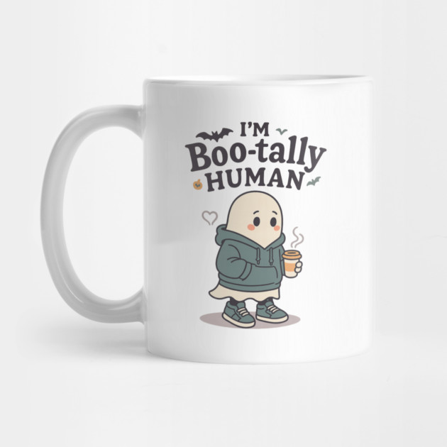I’m Boo-tally Human by Fauzi's Store