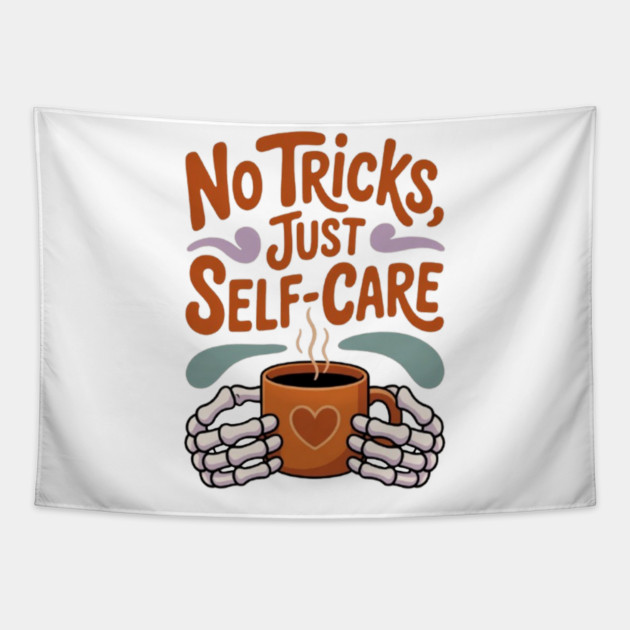 No Tricks Just Self-Care Tapestry by Fauzi's Store