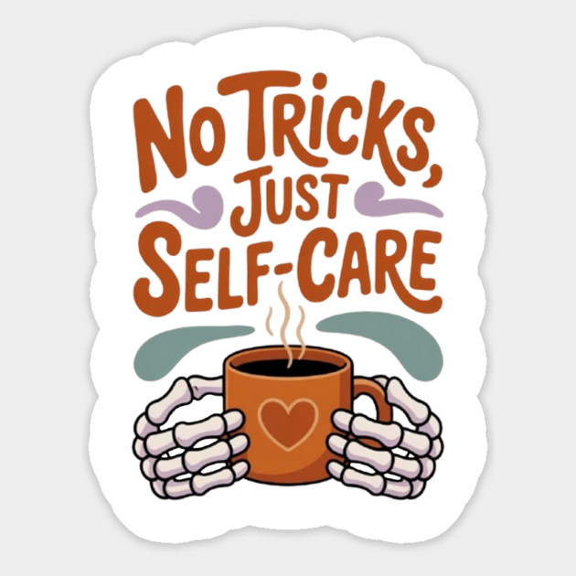 No Tricks Just Self-Care Magnet by Fauzi's Store