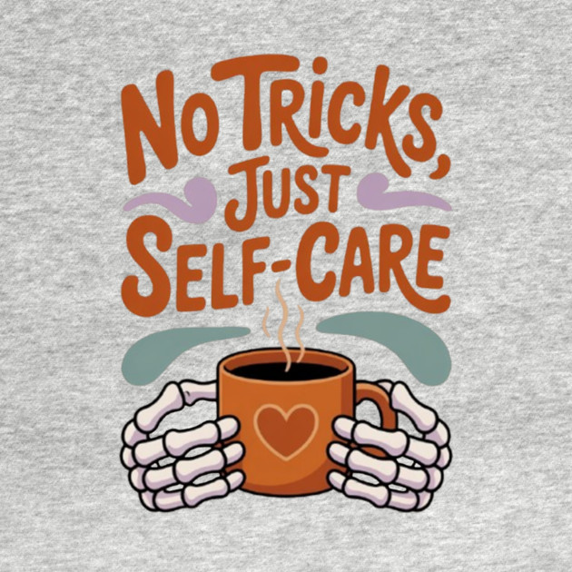 No Tricks Just Self-Care by Fauzi's Store