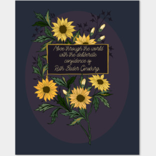 Move Through The World With The Deliberate Confidence Of Ruth Bader Ginsburg Posters and Art