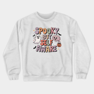 Spooky But Self-Aware Crewneck Sweatshirt