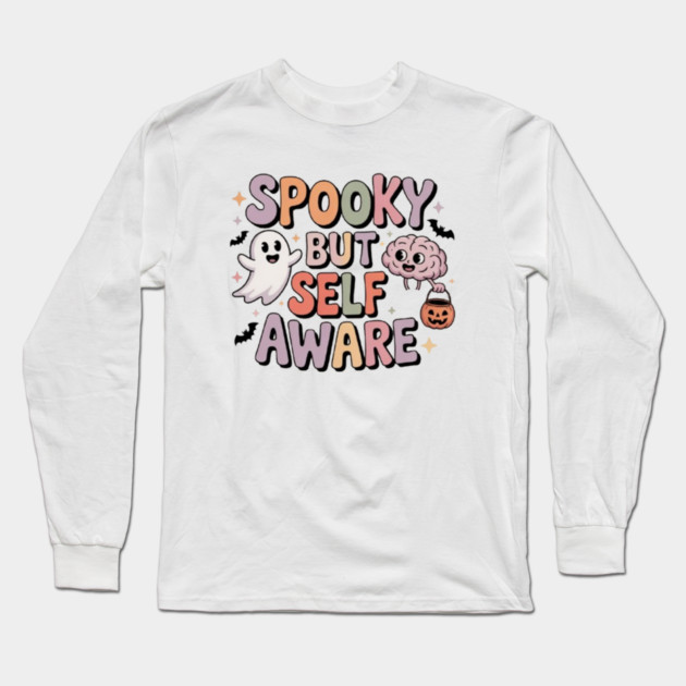 Spooky But Self-Aware Long Sleeve T-Shirt by Fauzi's Store