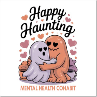 Happy Haunting – Mental Health Cohabit Posters and Art