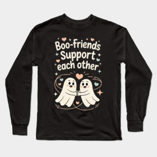 Boo-Friends Support Each Other Long Sleeve T-Shirt