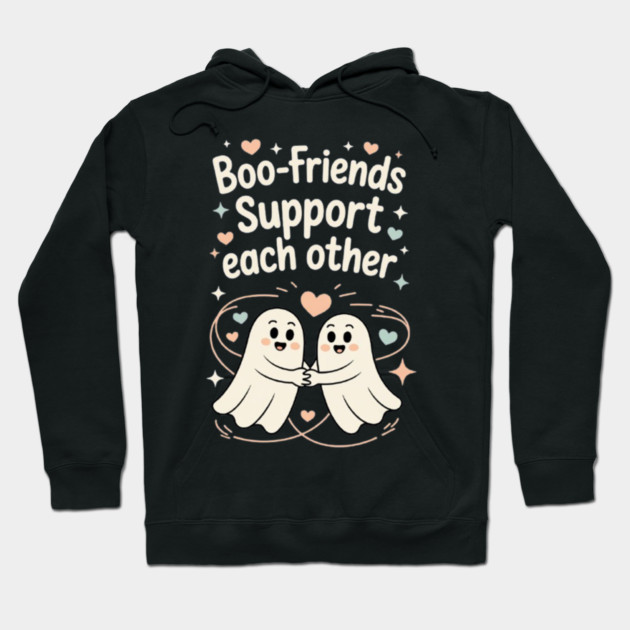 Boo-Friends Support Each Other Hoodie by Fauzi's Store