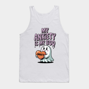 My Anxiety is My Boo Tank Top