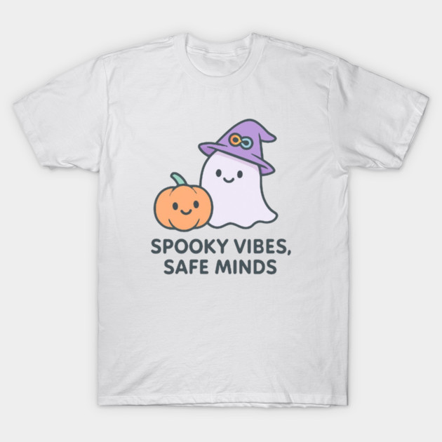 Spooky Vibes, Safe Minds T-Shirt by Fauzi's Store
