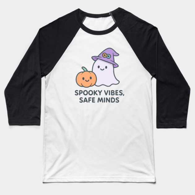 Spooky Vibes, Safe Minds Baseball T-Shirt by Fauzi's Store