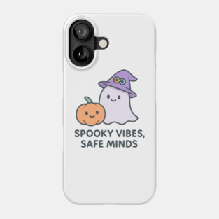 Spooky Vibes, Safe Minds Phone Case