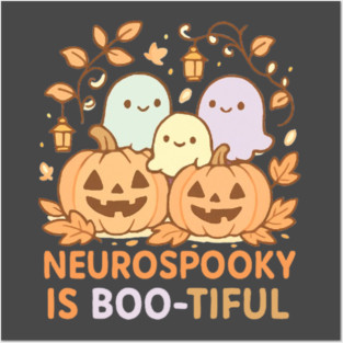 Neurospooky is Boo-tiful Posters and Art