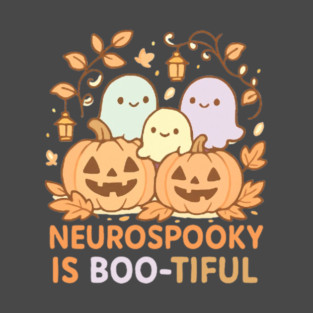 Neurospooky is Boo-tiful T-Shirt