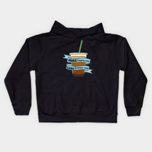More Cappuccino, Less Drama-ccino Kids Hoodie