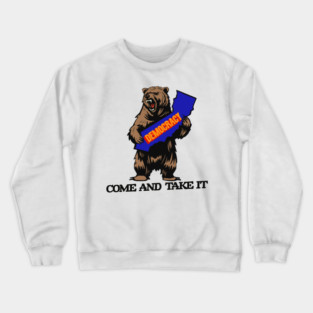 Come and Take It Crewneck Sweatshirt