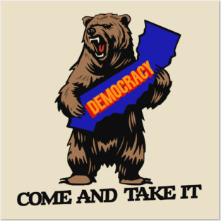 Come and Take It Posters and Art