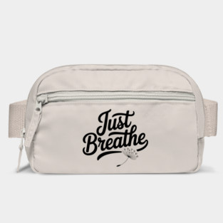 Just Breathe Bag