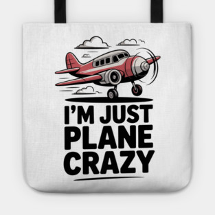 I’m Just Plane Crazy with Airplane Tote