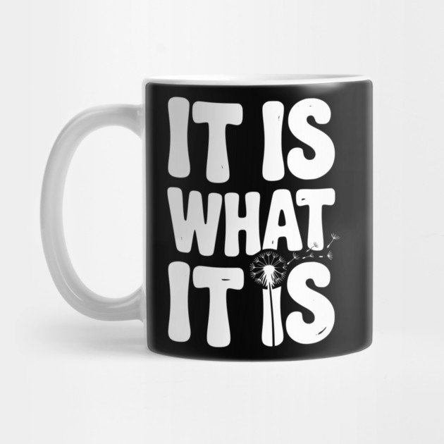 It Is What It Is by Frank Ring