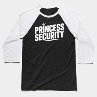 Princess Security Baseball T-Shirt
