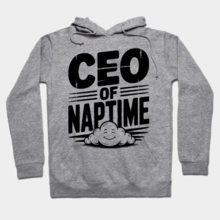 CEO of Naptime Hoodie