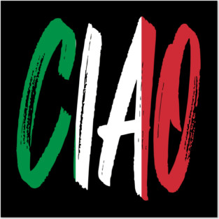 ciao Posters and Art