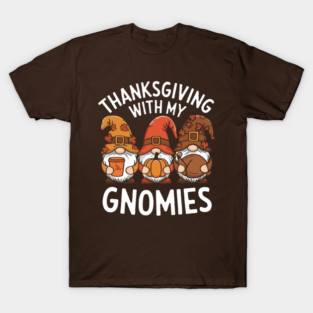 Friendsgiving gnomes T-Shirt