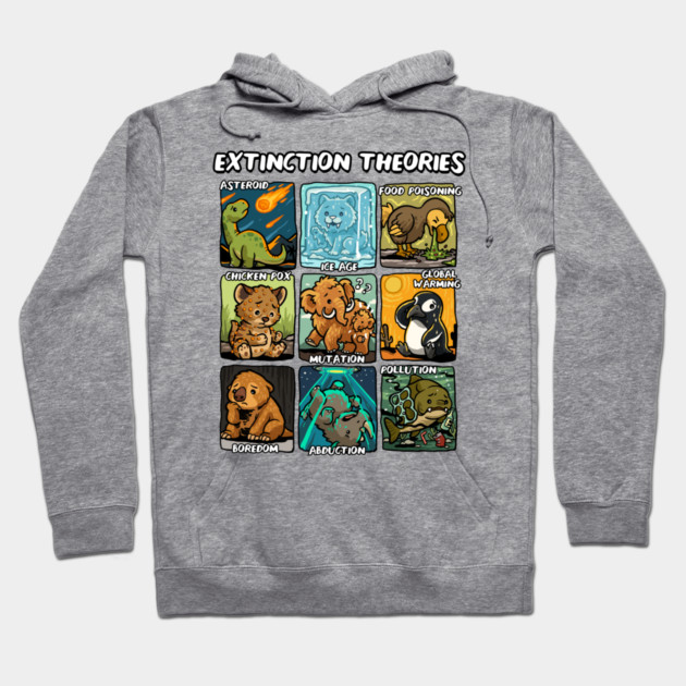 Extinction Theories Hoodie by GoshWow®