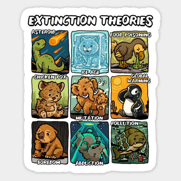 Extinction Theories Magnet by GoshWow®