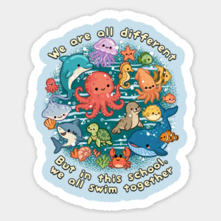 We All Swim Together Sticker