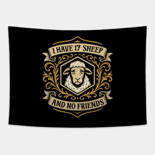 I Have 17 Sheeps and No Friends Funny Board Game Tapestry
