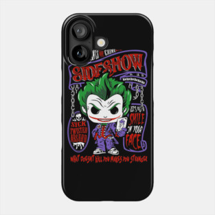 The Clown Prince of Crime What Doesn't Kill You Makes You Stranger Phone Case