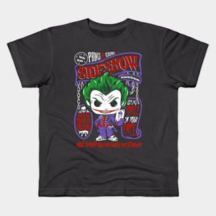 The Clown Prince of Crime What Doesn't Kill You Makes You Stranger Kids T-Shirt