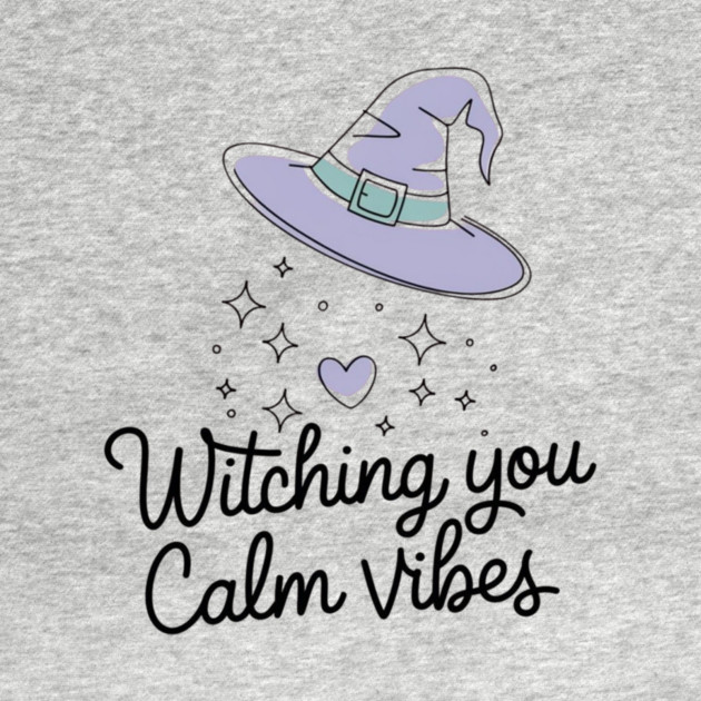 Witching You Calm Vibes by Fauzi's Store