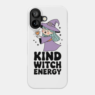 Kind Witch Energy Phone Case