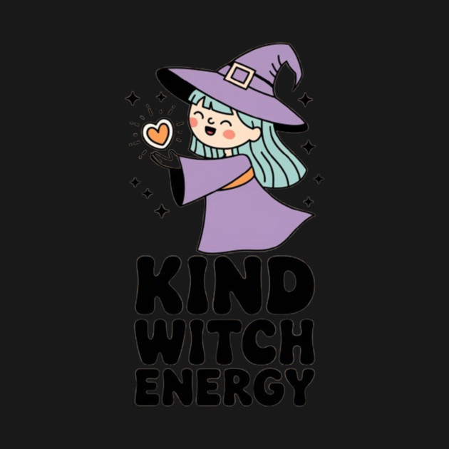 Kind Witch Energy by Fauzi's Store