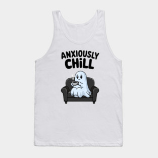 Anxiously Chill Tank Top