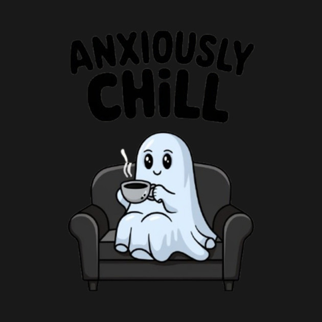 Anxiously Chill by Fauzi's Store