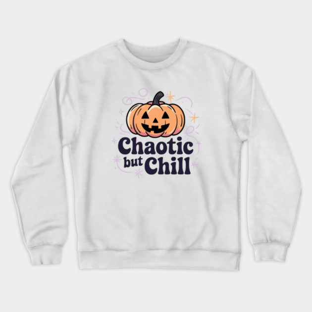 Chaotic But Chill Crewneck Sweatshirt by Fauzi's Store