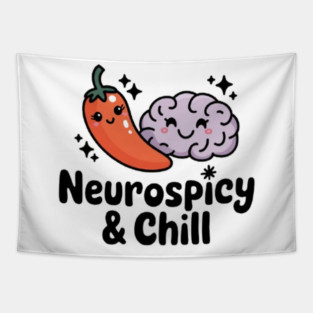 Neurospicy & Chill Tapestry