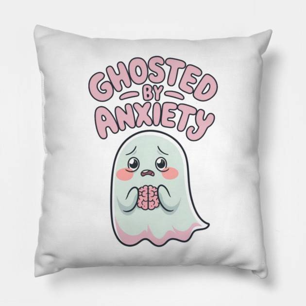 Ghosted by Anxiety Pillow by Fauzi's Store