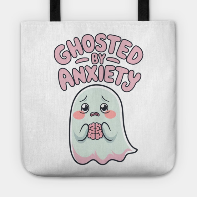 Ghosted by Anxiety Tote by Fauzi's Store