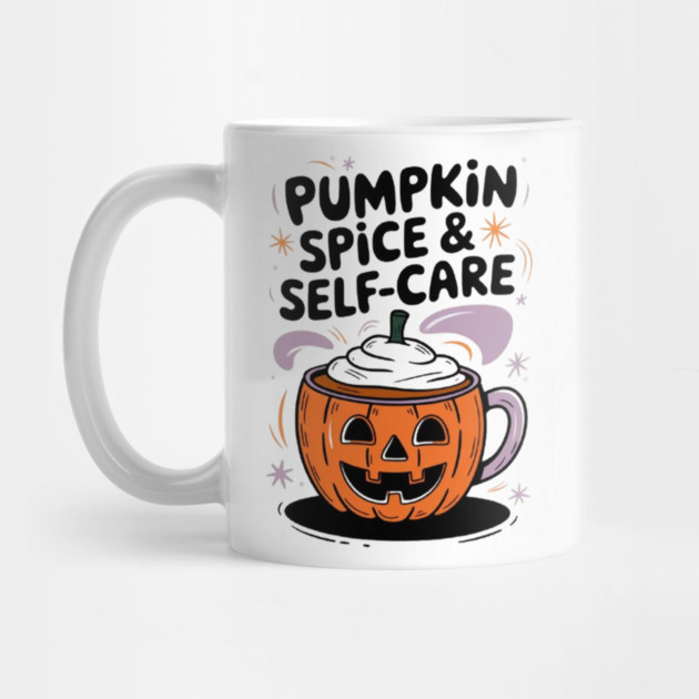 Pumpkin Spice & Self-Care by Fauzi's Store